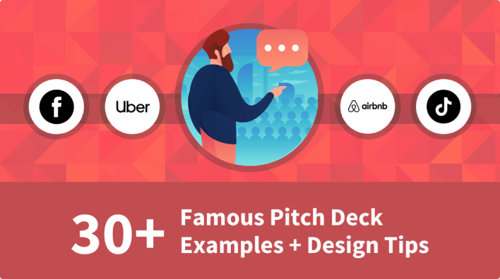 30+ Best Pitch Deck Examples, Tips & Templates 30+ Best Pitch Deck Examples, Tips & Templates